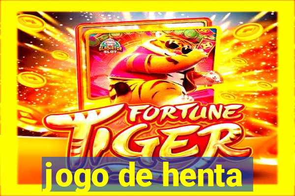 jogo de henta